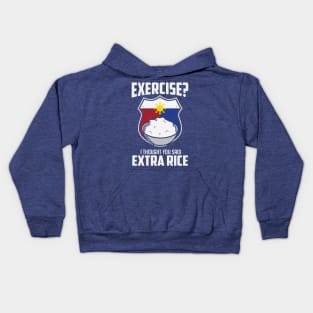 Exercise I Thought You Said Extra Rice Philippines Funny Kids Hoodie